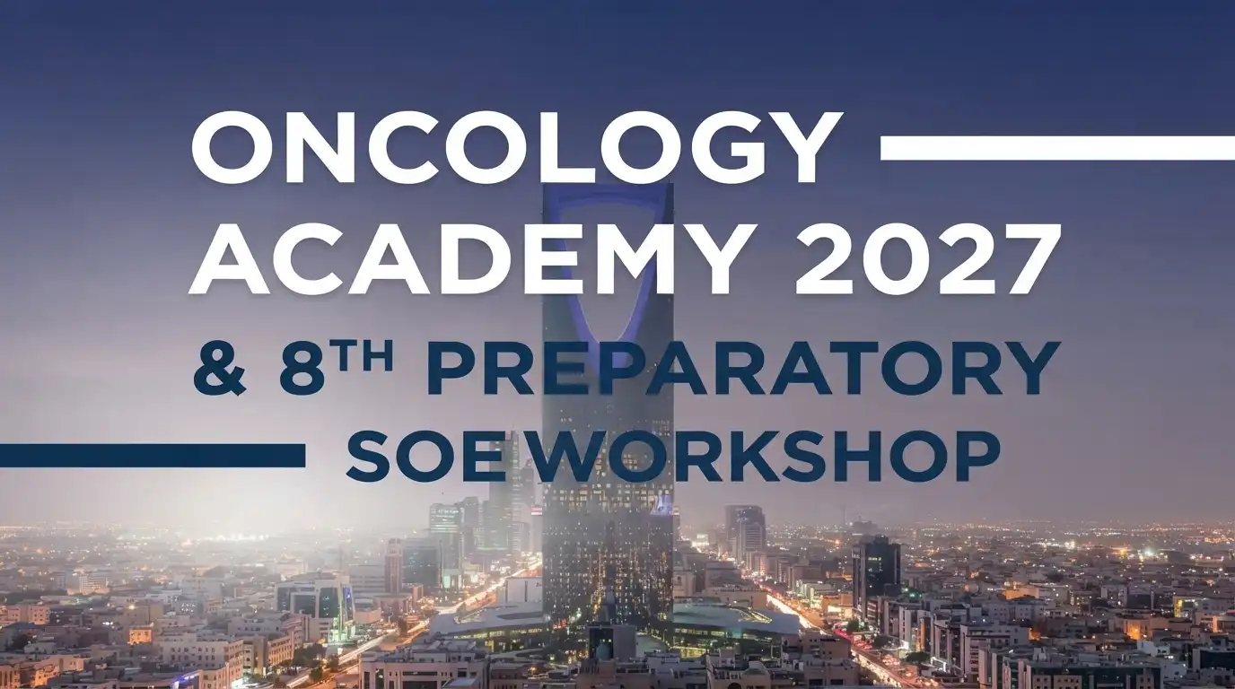 ONCOLOGY ACADEMY 2027 & 8ᵀᴴ PREPARATORY SOE WORKSHOP